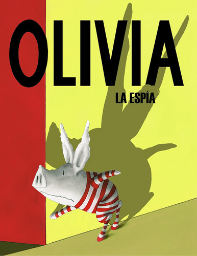 Libro: Olivia La Espía (spanish Edition)