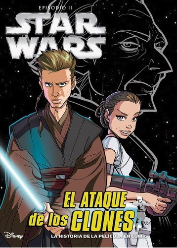 Star Wars Episodio Ii. El Ataque De Los Clones - Dis, De Disney. Editorial Pla Junior En Español