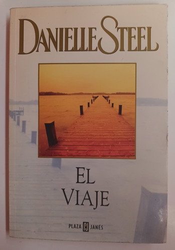 El Viaje - Danielle Steel. Usado Villa Luro (Usado)