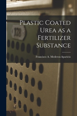 Libro Plastic Coated Urea As A Fertilizer Substance - Med...