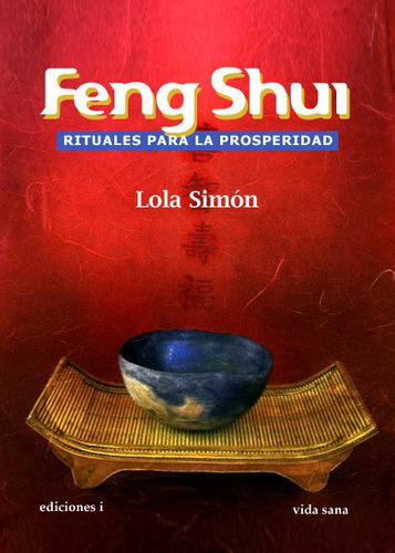 Libro Feng Shui, Rituales Para La Prosperidad