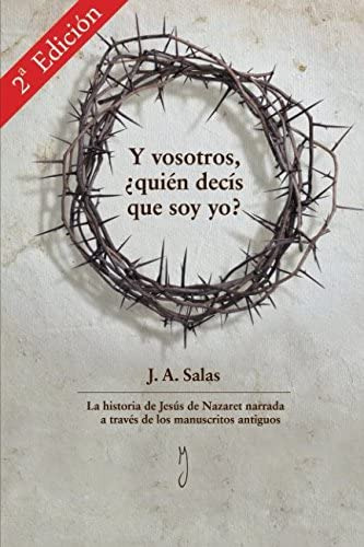 Libro: Y Vosotros, ¿quién Decís Que Soy Yo? (spanish Edition
