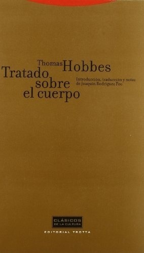 Thomas Hobbes - Tratado Sobre El Cuerpo