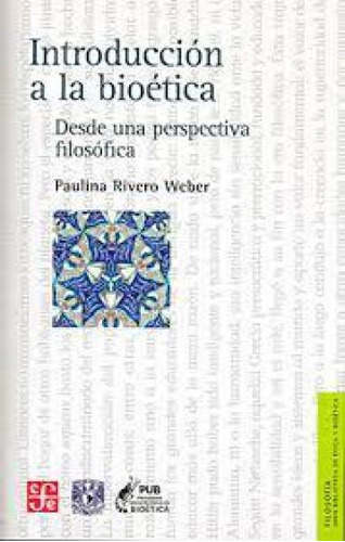 Libro Introduccion A La Bioetica - Ribero Weber, Paulina