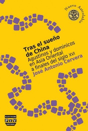 Tras El Sueño De China. - Jose Antonio Cervera