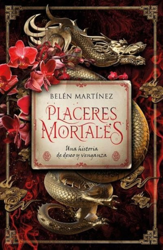 Placeres Mortales: Una Historia De Venganza Y Deseo (bibliot