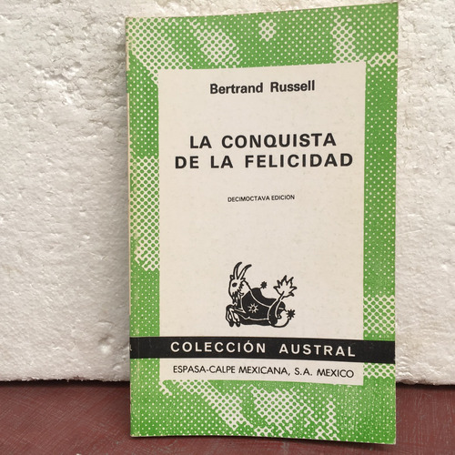 Bertrand Russell, La Conquista De La Felicidad