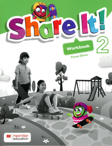 Share It! 2 - Workbook - Macmillan