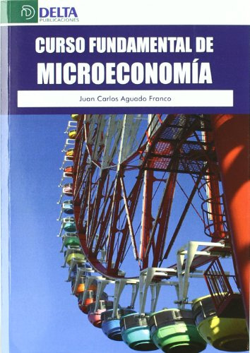 Libro Curso Fundamental De Microeconomía De Juan Carlos Agua