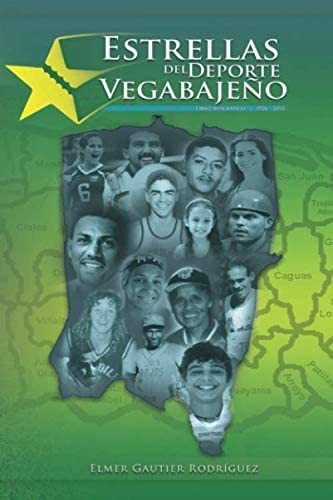 Libro: Estrellas Del Deporte Vegabajeño Rev 2020 (spanish Ed