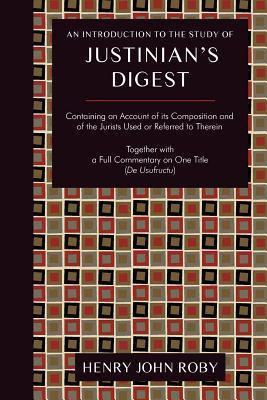 Libro An Introduction To The Study Of Justinian's Digest ...