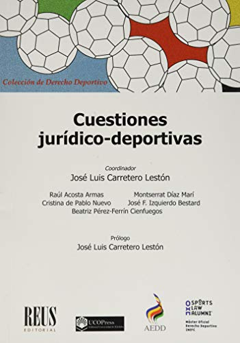Cuestiones Juridico-deportivas -derecho Deportivo-