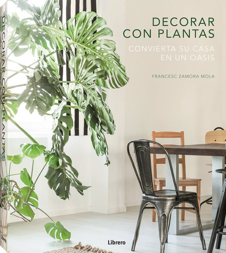 Decorar Con Plantas - Zamora, Francesc