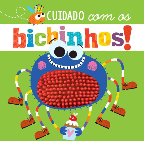 Livro Cuidado Com Os Bichinhos