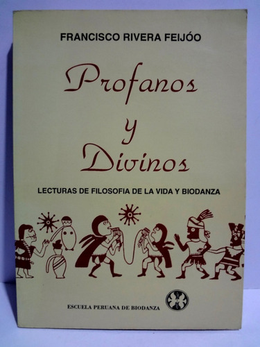 Profanos Y Divinos - Francisco Rivera Feijóo (1994)