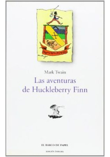 Las Aventuras De Huckleberry Finn, De Twain, Mark. Editorial Mestas Ediciones, Tapa Blanda, Edición 1 En Español, 2000