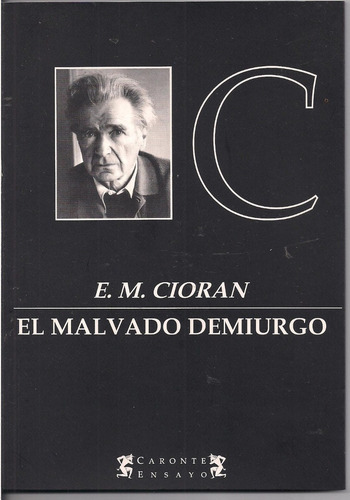 El Malvado Demiurgo - Cioran E.m