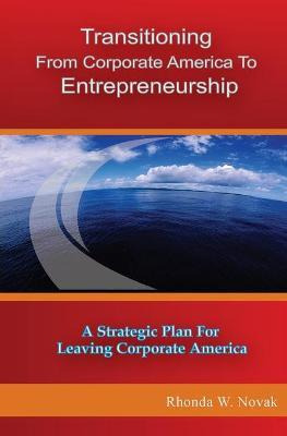 Libro Transitioning From Corporate America To Entrepreneu...