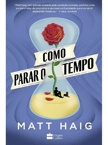 Como Parar O Tempo, De Haig, Matt. Editora Harpercollins, Capa Mole, Edição 1 Em Português