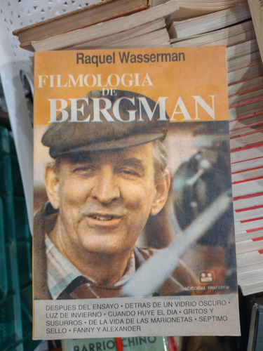 Filmología De Bergman - Raquel Wasserman. Zona Recoleta 