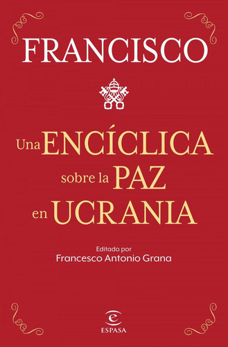 Libro: Una Encíclica Sobre La Paz En Ucrania. Francisco, Pap