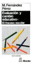 Comprar Evaluacion Y Cambio Educativo, De Miguel Fernández Pérez. Editorial Ediciones Morata, S.l., Tapa Blanda En Español, 2005