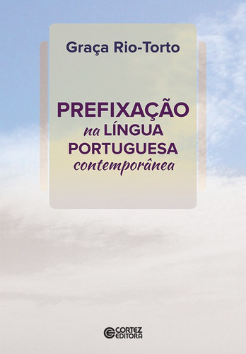 Libro Prefixacão Na Lingua Portuguesa Contemporanea