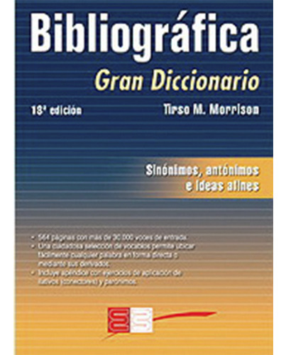 Gran Diccionario Sinonimos, Antonimos E Ideas Afines, De Morrison, Tirso. Editorial Bibliográfica, Tapa Blanda En Español