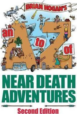 Libro A To Z Of Near-death Adventures : Second Edition - ...