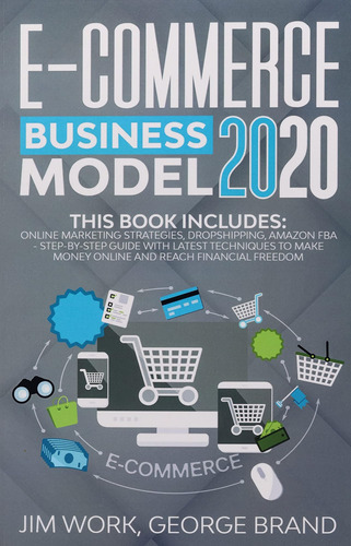 Libro: E-commerce Business Model 2020: This Book Includes: