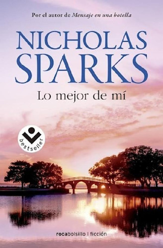 Libro - Lo Mejor De Mi (roca Ficcion) - Sparks Nicholas (pa