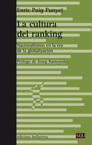 La Cultura Del Ranking, De Puig Punyet, Enric. Editorial Edicions Bellaterra, Tapa Blanda En Español
