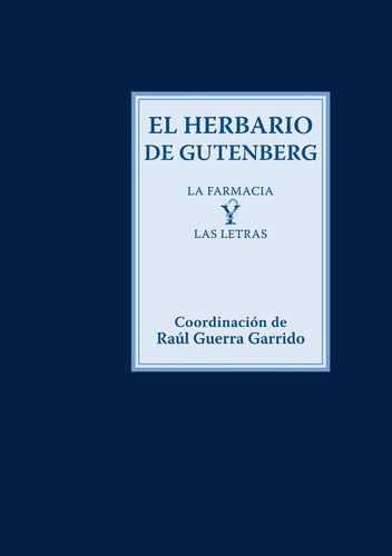 Herbario De Gutenberg, El, De Raul Guerra Garrido. Editorial Turner, Tapa Blanda En Español