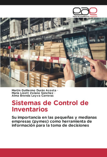 Libro: Sistemas De Control De Inventarios: Su Importancia En