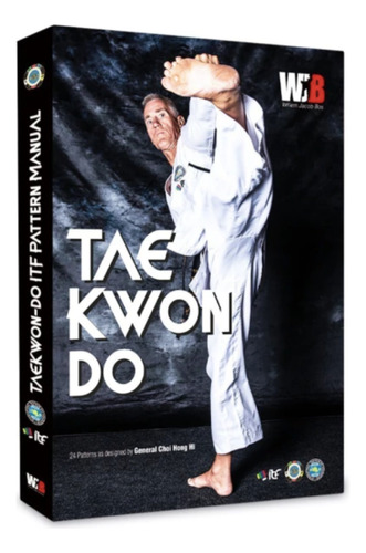 Libro Taekwondo Manual 24 Formas Gral Choi Jim Bos Granmarc