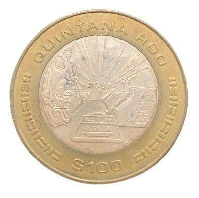 Moneda $100 Pesos, Quintana Roo 2007