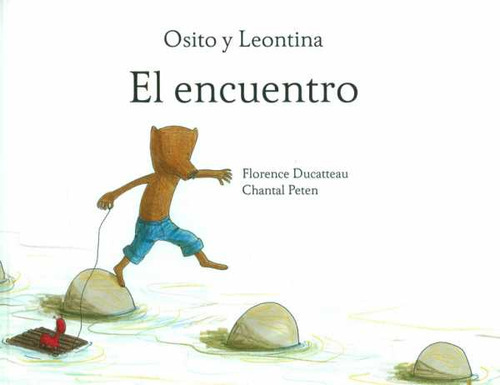 El Encuentro, De Florence Ducatteau, Chantal Peten. Editorial A.s Ediciones, Tapa Dura, Edición 2012 En Español