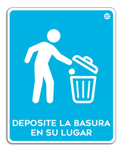 comprar Señalamiento Deposite La Basura En Su Lugar Letrero 30x40
