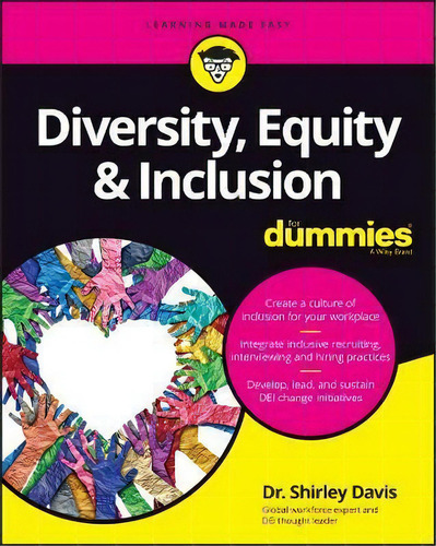 Diversity, Equity & Inclusion For Dummies, De Dr. Shirley Davis. For Dummies, Vol. 1. Editorial A Wiley Brand, Tapa Blanda En Inglés