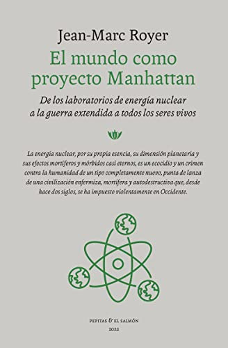 El Mundo Como Proyecto Manhattan - Royer Jean-marc