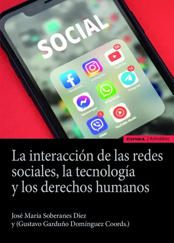 comprar La Interaccion De Las Redes Sociales La Tecnologia Y Derech