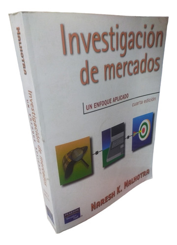 Investigación De Mercados Malhotra Pearson Educación (Reacondicionado)