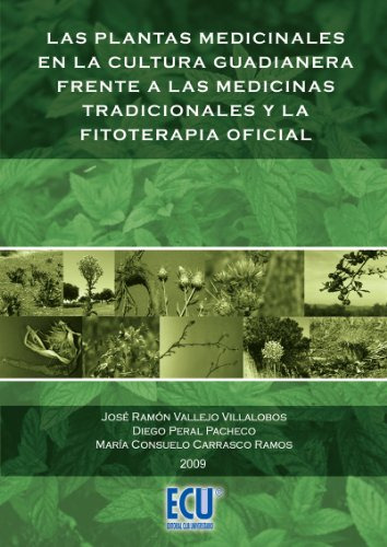 Las Plantas Medicinales En La Cultura Guadianera Frente A La
