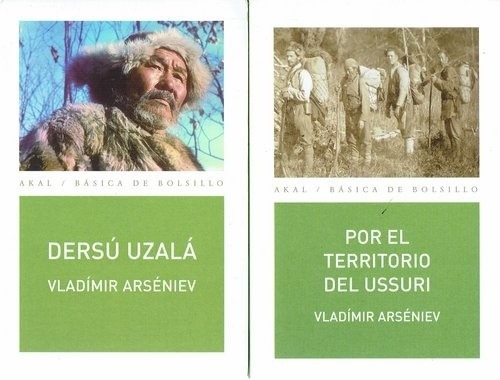 Por El Territorio Del Ussuri- Dersú Uzalá - Arseniev, Vladim