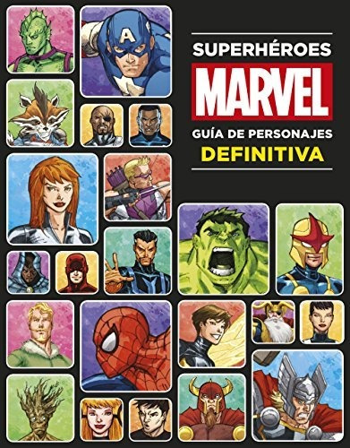 Superhéroes Marvel. Guía De Personajes Definitiva (marvel. S