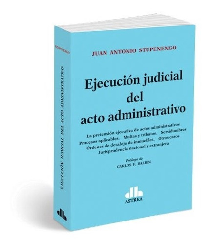 Ejecucion Judicial Del Acto Administrativo - Stupenengo - #d