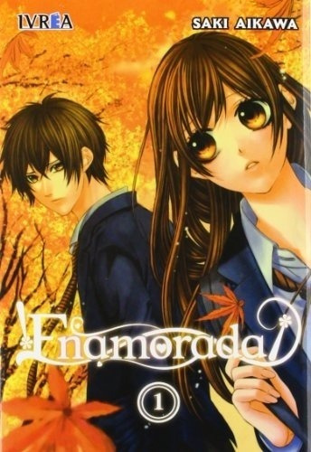 Enamorada 01 Ic - Saki Aikawa, De Saki Aikawa. Editorial Ivrea España En Español