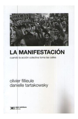 La Manifestacion Olivier Fillieule