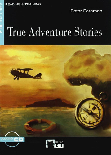 Libro: True Adventures Stories. Book + Cd. Cideb Editrice, S