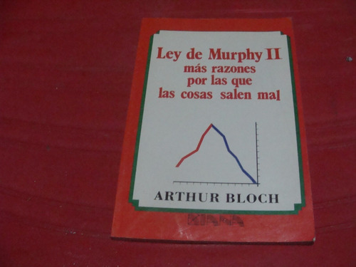 Ley De Murphy Ii , Mas Razones Por Las Que Las Cosas Salen M